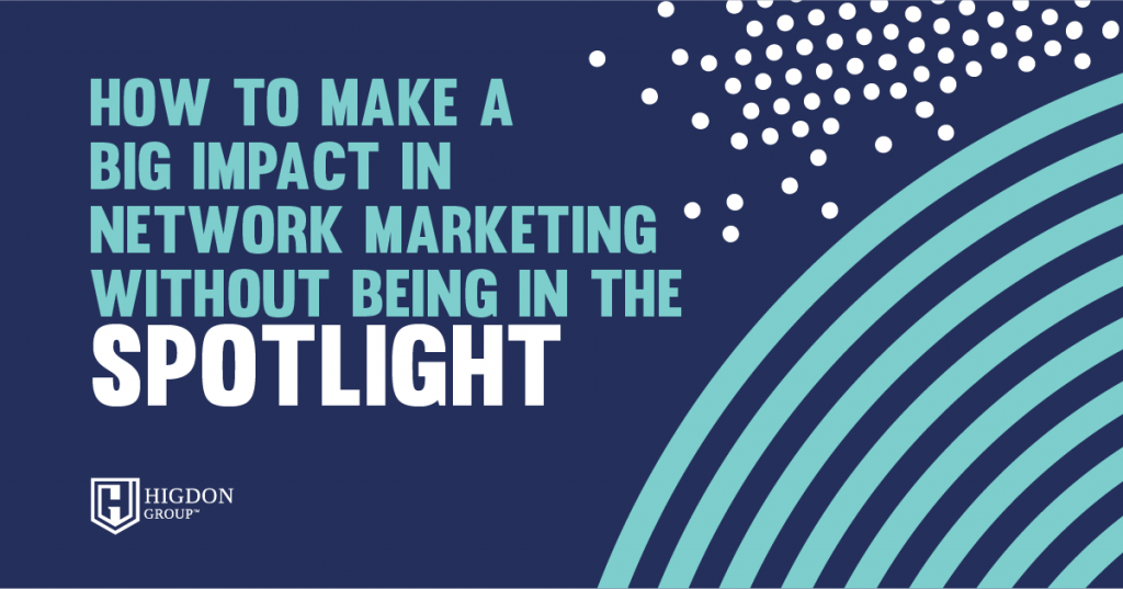 make an impact in network marketing