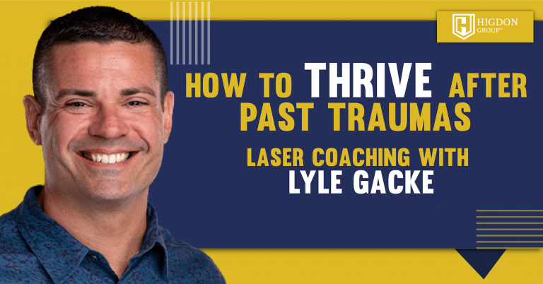 Thrive After Trauma (Laser Teaching with Lyle Gacke)